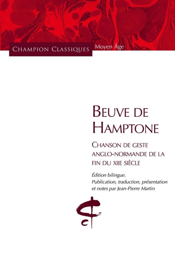 Beuve de Hamptone : chanson de geste anglo-normande de la fin du XIIe siècle