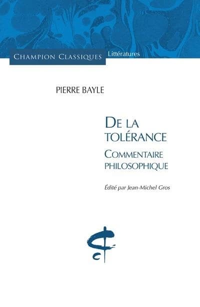 De la tolérance : commentaire philosophique
