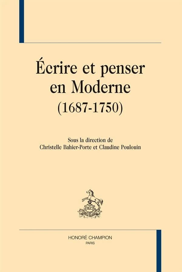 Écrire et penser en moderne, 1687-1750
