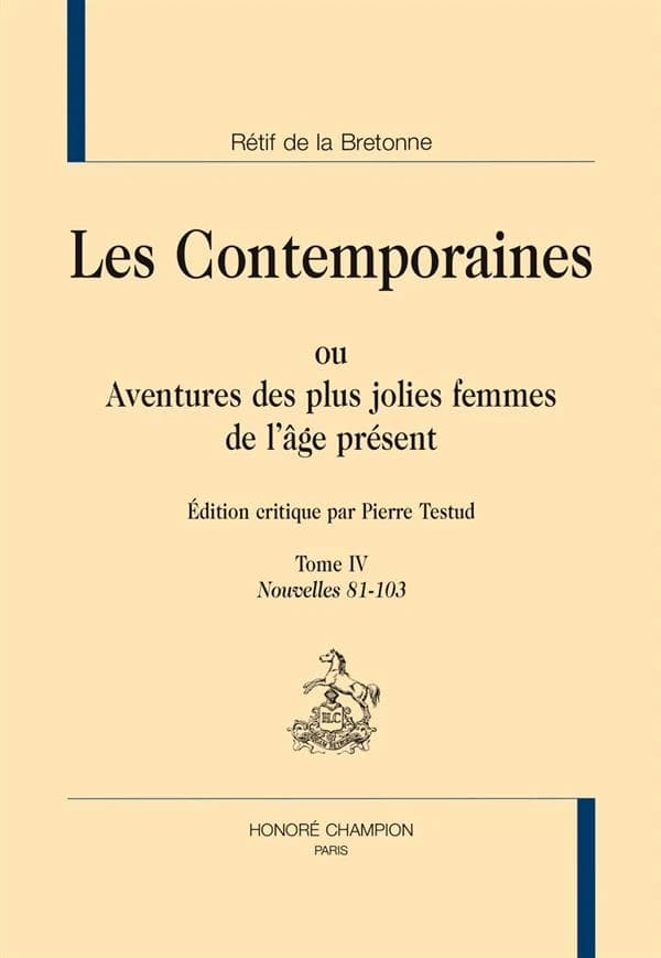 Les contemporaines ou Aventures des plus jolies femmes de l'âge présent. Tome IV, Nouvelles, 81-103