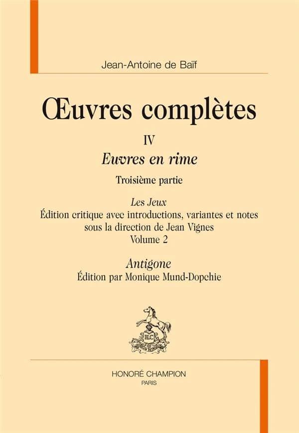 Euvres en rimes. Troisième partie, Les jeux. Volume 2