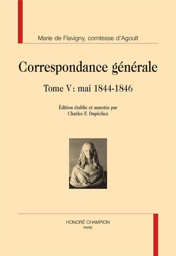 Correspondance générale. Tome V, Mai 1844-1846