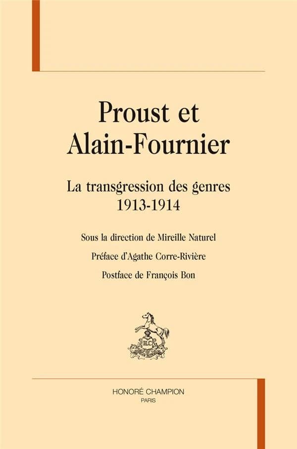 Proust et Alain-Fournier : la transgression des genres, 1913-1914