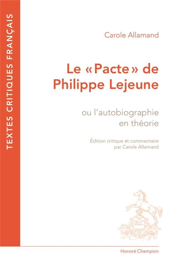 "Le Pacte" de Philippe Lejeune : ou l'autobiographie en théorie : édition critique et commentaire