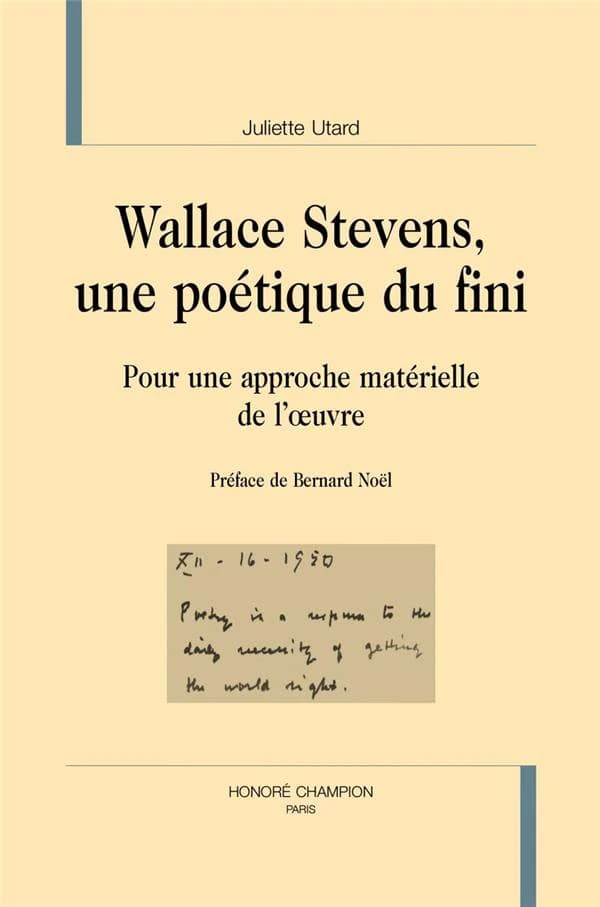 Wallace Stevens, une poétique du fini : pour une approche matérielle de l'oeuvre