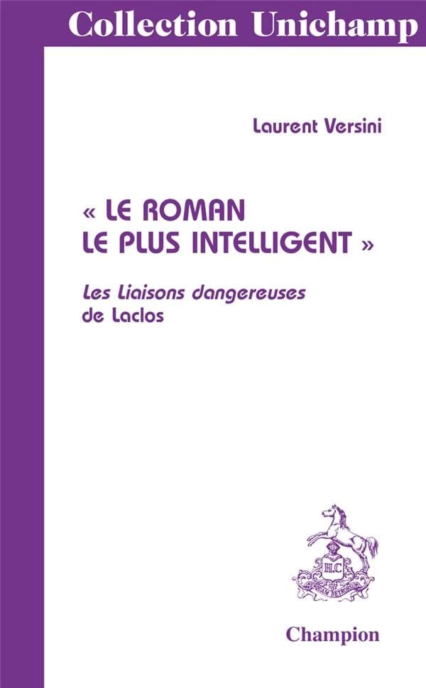 Le roman le plus intelligent : "Les liaisons dangereuses" de Laclos