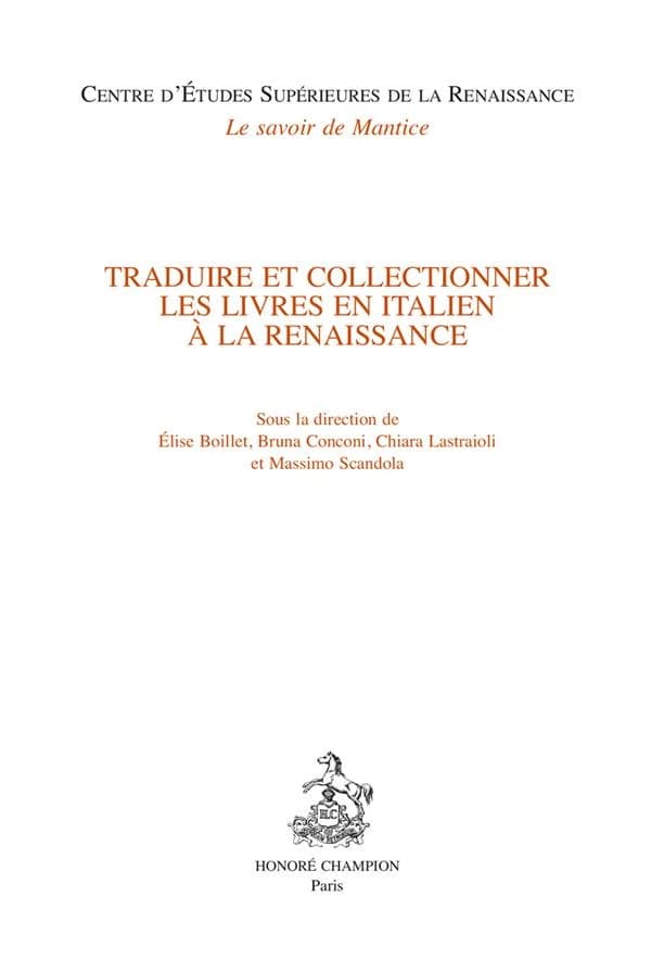 Traduire et collectionner les livres en italien à la Renaissance