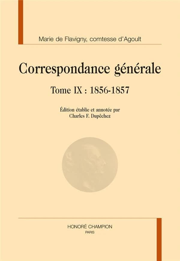 Correspondance générale. Tome IX, 1856-1857