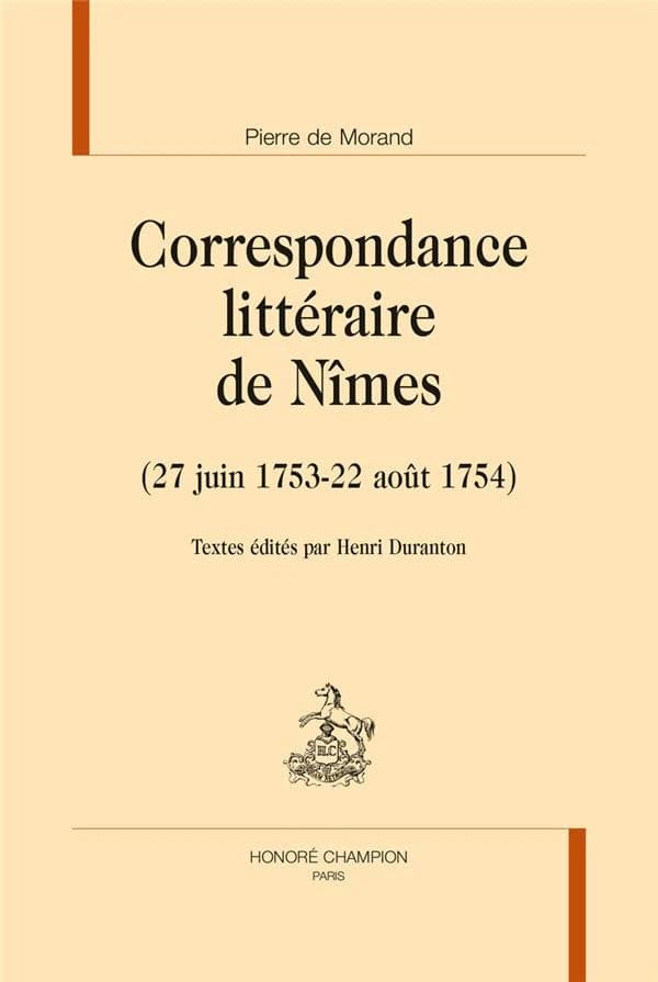 Correspondance littéraire de Nîmes : 27 juin 1753-22 août 1754