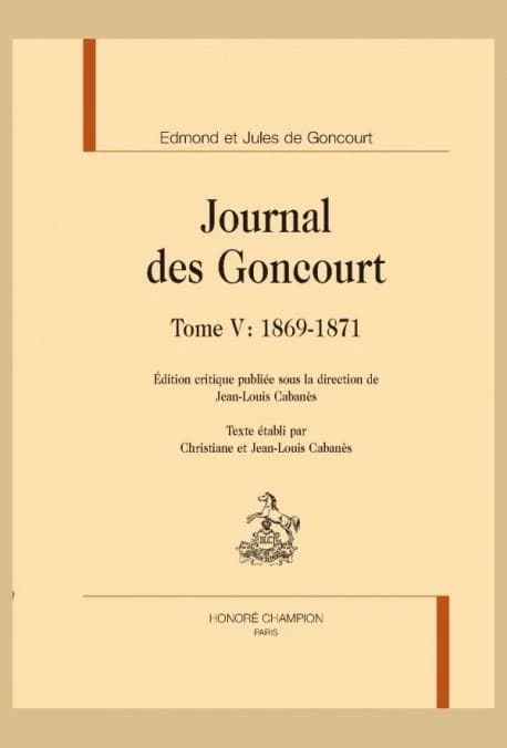 Journal des Goncourt. Tome V, 1869-1871