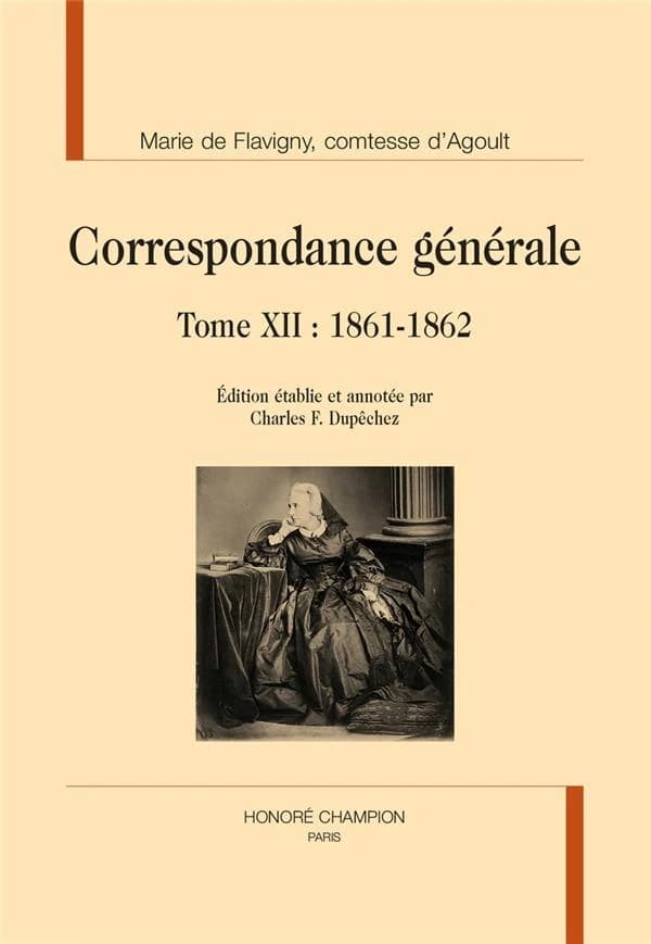Correspondance générale. Tome XII, 1861-1862