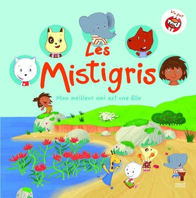 Les Mistigris mon meilleur ami est une fille