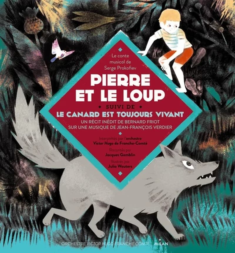 Pierre et le loup. [suivi de] Le canard est toujours vivant