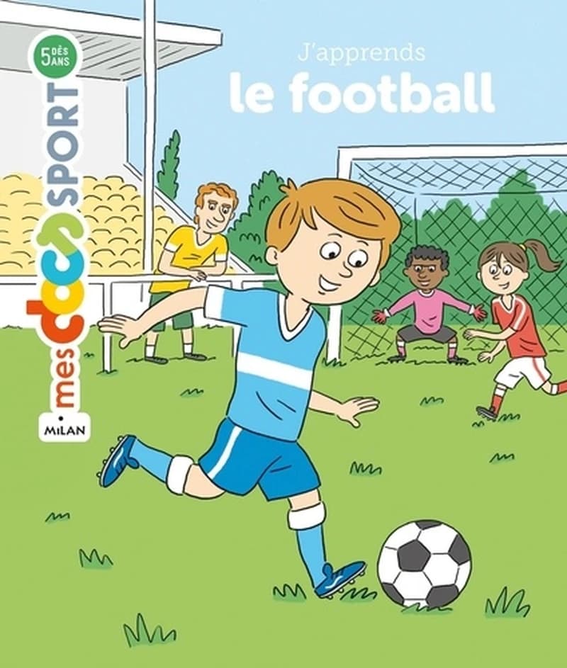 J'apprends le football