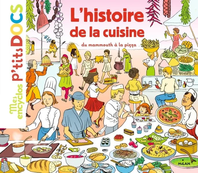 L'histoire de la cuisine : du mammouth à la pizza