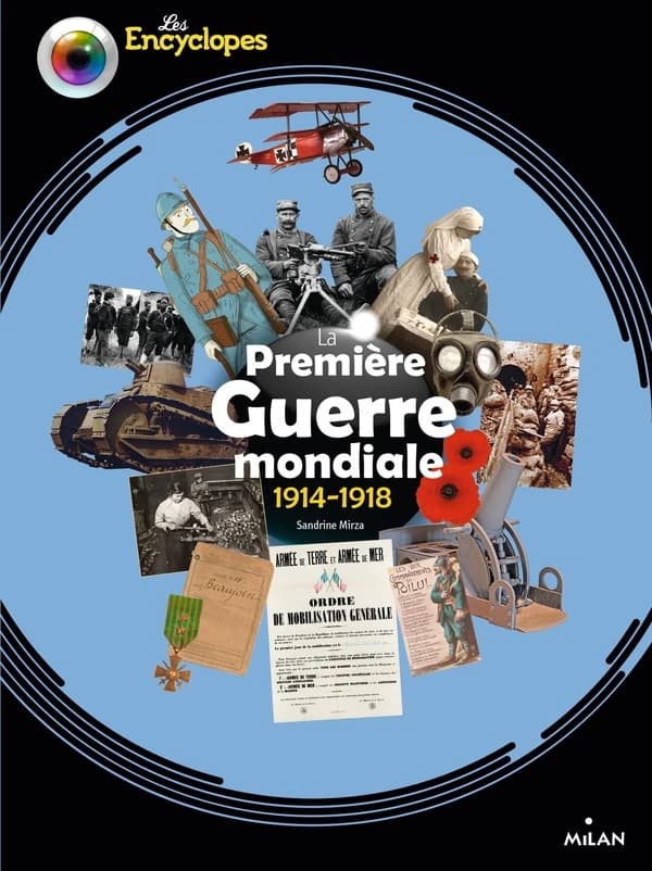 La Première guerre mondiale : 1914-1918