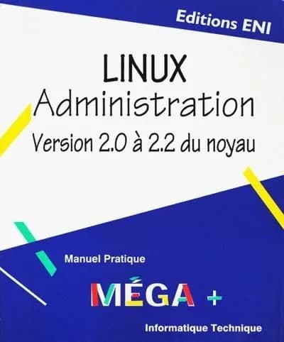 Linux : administration : version 2.0 à 2.2 du noyau