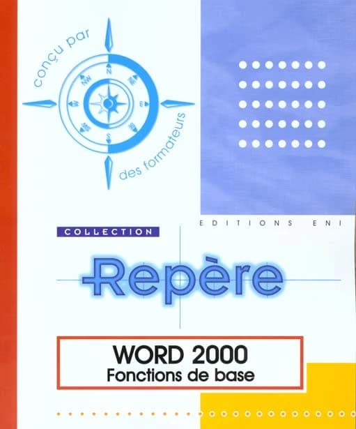 Word 2000 : fonctions de base