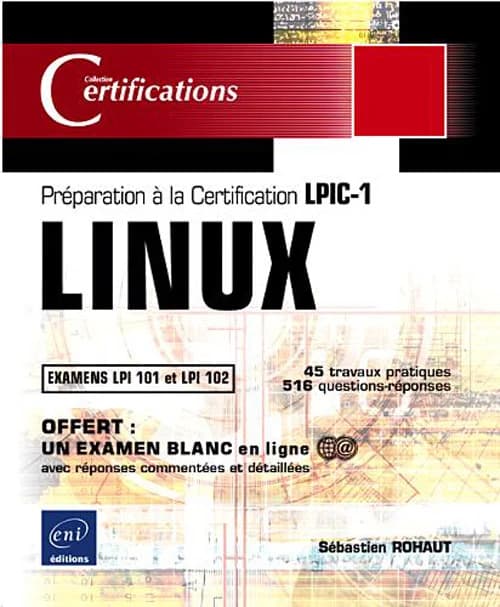 Linux ; préparation à la certification LPIC-1 ; examens LPI 101 et LPI 102