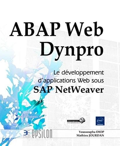 ABAP web dynpro, le développement d'applications web sous sap net weaver