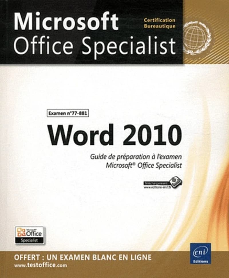 Word 2010  - Guide de préparation à l'examen Microsoft Office Specialist (77-881)