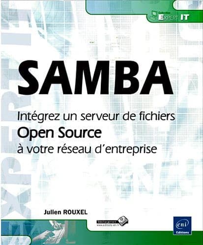 Samba : intégrez un serveur de fichiers open source à votre réseaux d'entreprise