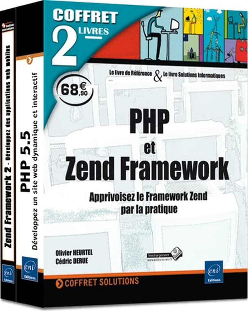 PHP et Zend Framework - Apprivoisez le Framework Zend par la pratique, Coffret 2 livres