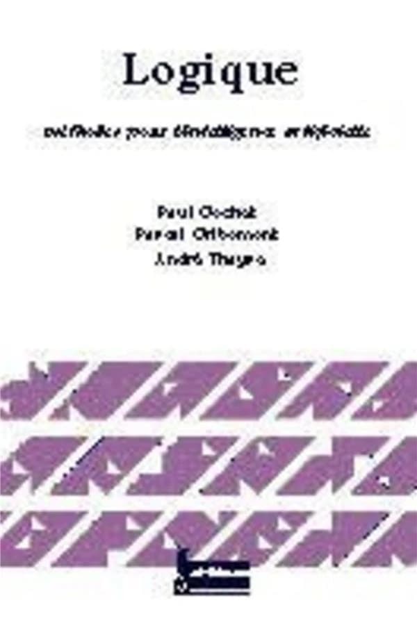 Logique. Volume 3, Méthodes pour l'intelligence artificielle