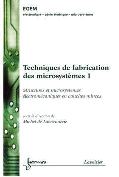 Techniques de fabrication des microsystèmes