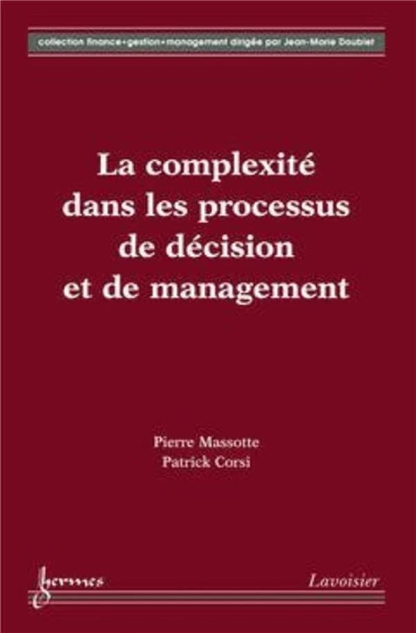 La complexité dans les processus de décision et de management