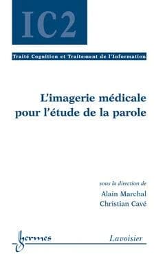 L'imagerie médicale pour l'étude de la parole