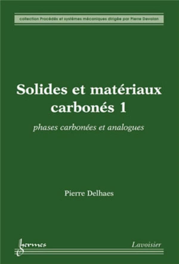 Solides et matériaux carbonés