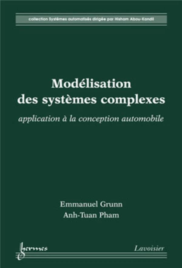 Modélisation des systèmes complexes : application à la conception automobile