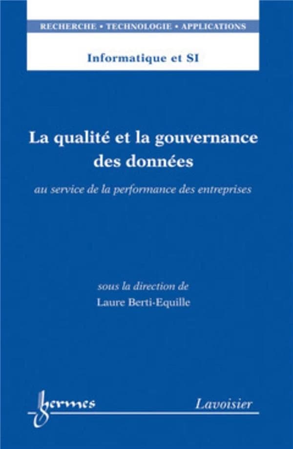 La qualité et la gouvernance des données : au service de la performance des entreprises