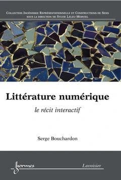 Littérature numérique : le récit interactif