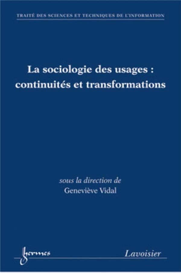 La sociologie des usages : continuités et transformations