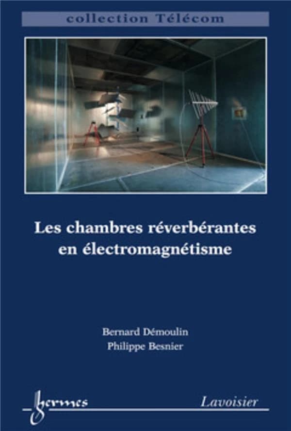 Les chambres réverbérantes en électomagnétisme