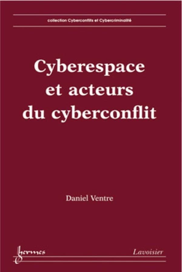 Cyberespace et acteurs du cyberconflit