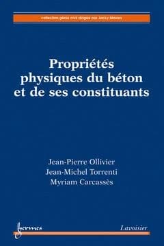 Propriétés physique du béton et de ses constituants
