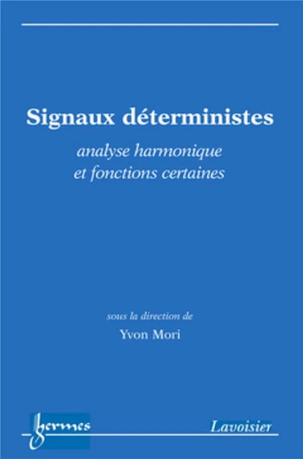 Signaux déterministes : analyse harmonique et fonctions certaines