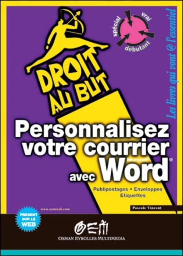 Personnalisez votre courrier avec Word : publipostages, enveloppes, étiquettes