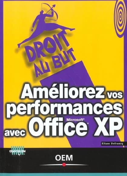 Améliorez vos performances avec Office XP
