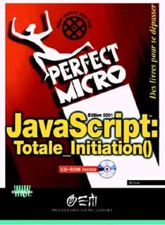 JavaScript : totale_initiation (2ème éd. rev. et augm.)