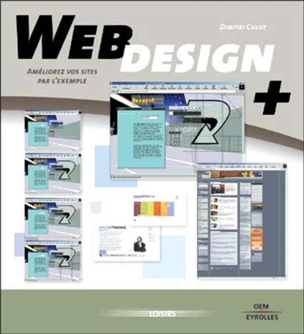 Web design [plus] : améliorez vos sites par l'exemple