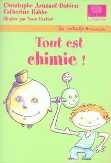 Tout est chimie !