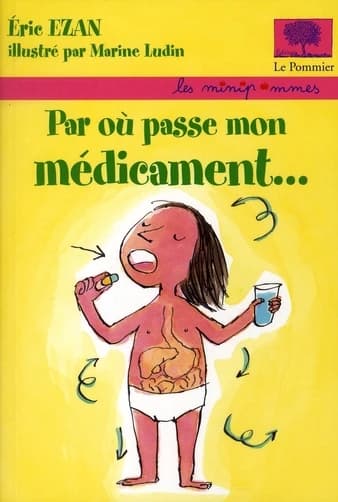 Par où passe mon médicament