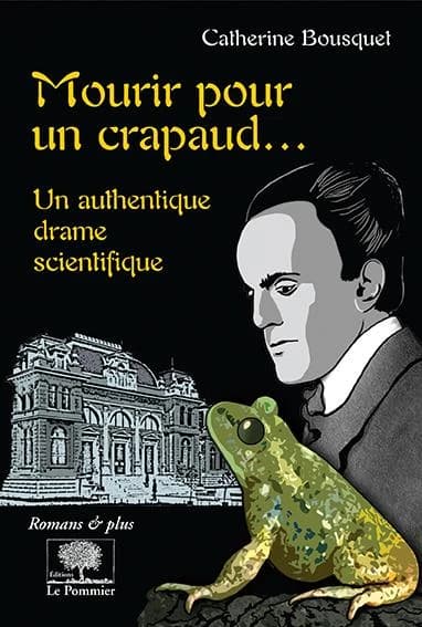 Mourir pour un crapaud : un authentique drame scientifique