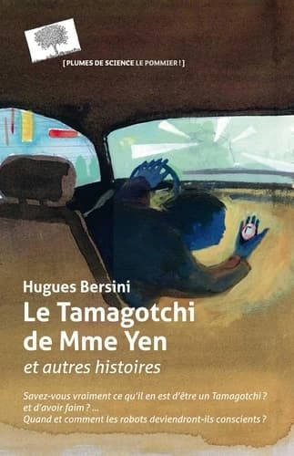 Le tamagotchi de Mme Yen : et autres histoires
