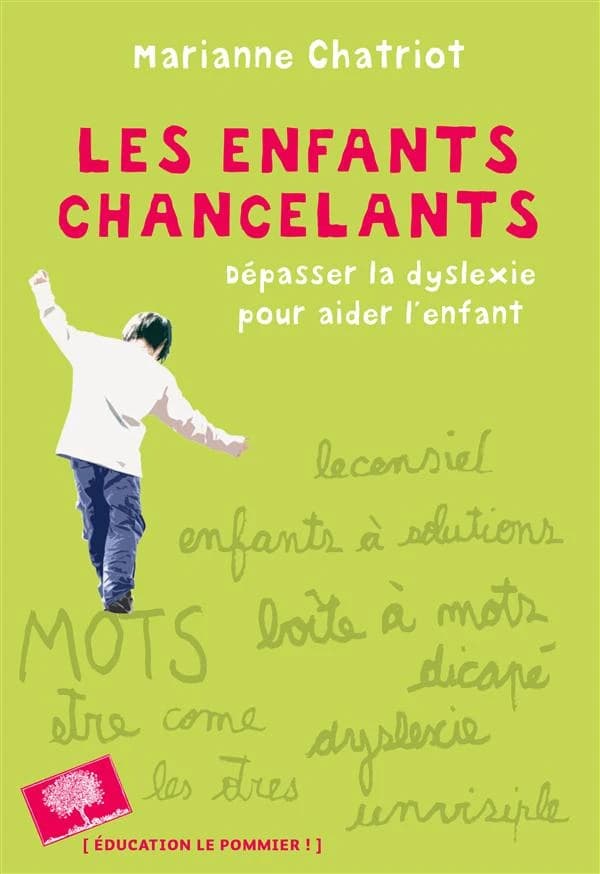 Les enfants chancelants : la vie, par-delà la dyslexie