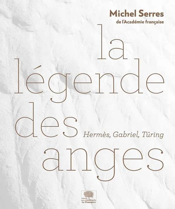 La légende des anges : Hermès, Gabriel, Turing